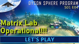 Let's Play Dyson Sphere Program S01 E04