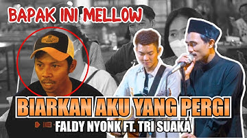 BIARKAN AKU YANG PERGI - VALDY NYONK FT. TRI SUAKA (LIVE NGAMEN)