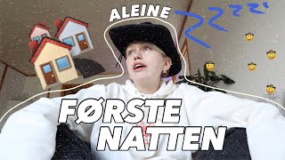 FØRSTE NATTEN ALEINE I LEILIGHETEN