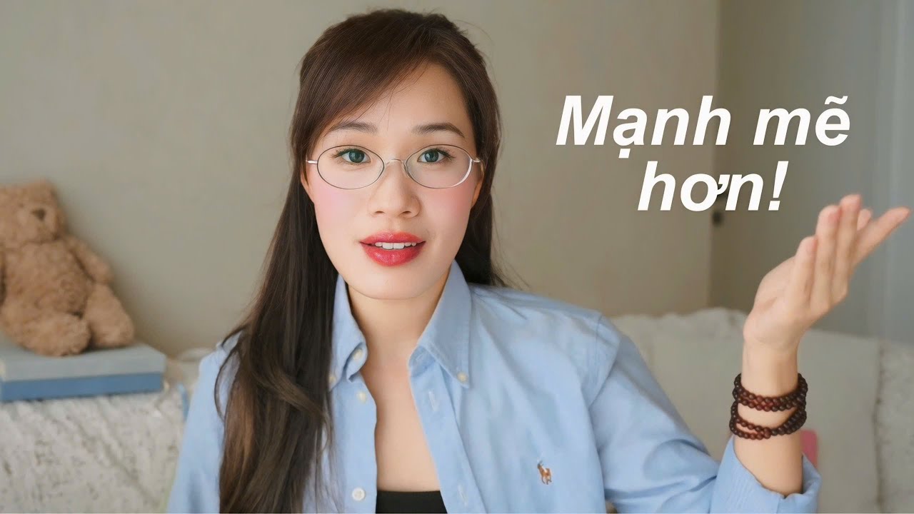 6 tips để trở thành phiên bản mạnh mẽ hơn của chính bạn