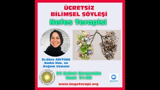 Nefes Terapi Nedir Ne Değildir. Dr.ebru Arıtürk, Blimsel Söyleşi