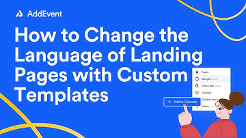 How to Change the Language of AddEvent Event Landing Pages with Custom Templates