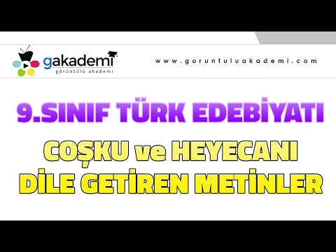 Coşku ve Heyecanı Dile Getiren Metinler |9.Sınıf Tük Edebiyatı