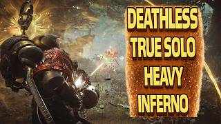 Deathless True Solo Heavy | Inferno | Hardest Difficulty | Warhammer40k