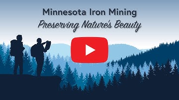 Minnesota Iron Mining: Preserving Nature
