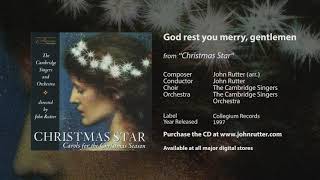 God rest you merry, gentlemen - John Rutter (arr.), The Cambridge Singers and Orchestra