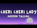 Modern Talking - Cheri Cheri Lady (Lyrics)