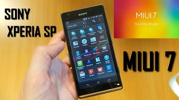 Sony Xperia SP MIUI 7 ROM /LB-ULB/