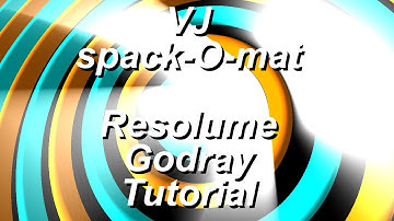 VJ-Spack-O-Mat - Tutorial GodRay FFGL Resolume Plugin