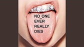 Who is on the cover of no one ever really dies?