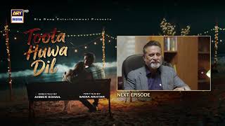 Toota Huwa Dil Episode 49 Teaser Nazish Jahangir Agha Ali 13 August 2026 Binge