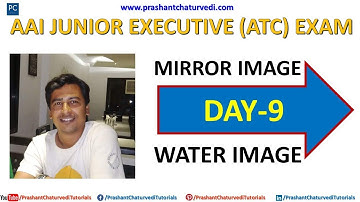 #AAI JUNIOR EXECUTIVE #ATC & #AO (EXAM PREPARATION DAY 9) // {MIRROR & WATER IMAGE}