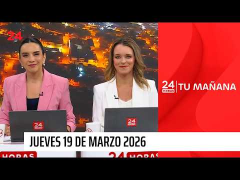 24 Horas Tu Mañana - Jueves 19 de marzo 2026