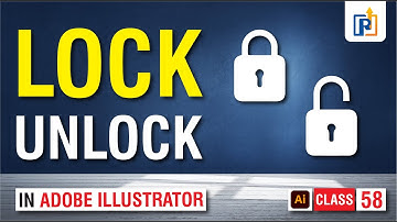 How To Lock And Unlock Objects In Adobe Illustrator 2022 | Lock And Unlock Objects in illustrator
