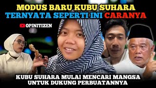 MODUS BARU SUHARA‼️Beberkan fakta terbaru cara kubu Suhara mencari mangsa buat dukung SUHARA 