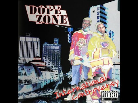 Dope Zone - International Controversy (1997) [FULL ALBUM] (FLAC