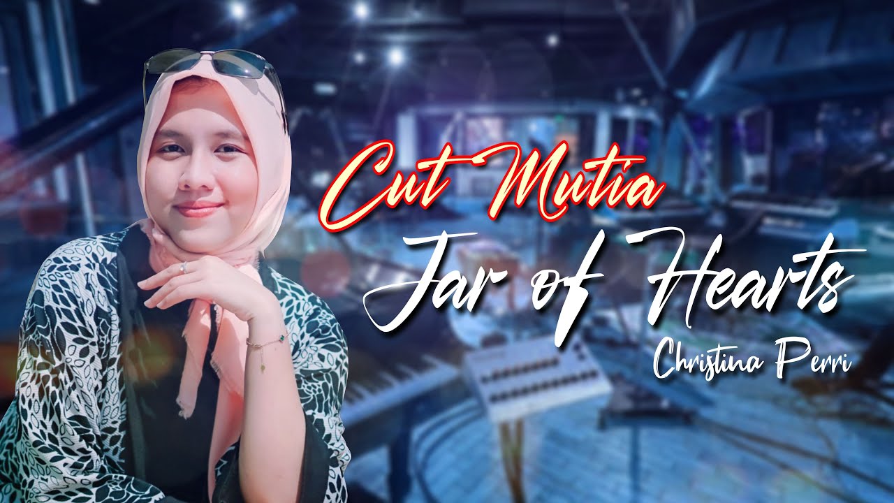 Jar of Hearts - Christina Perri (Live Cover by Cut Mutia)