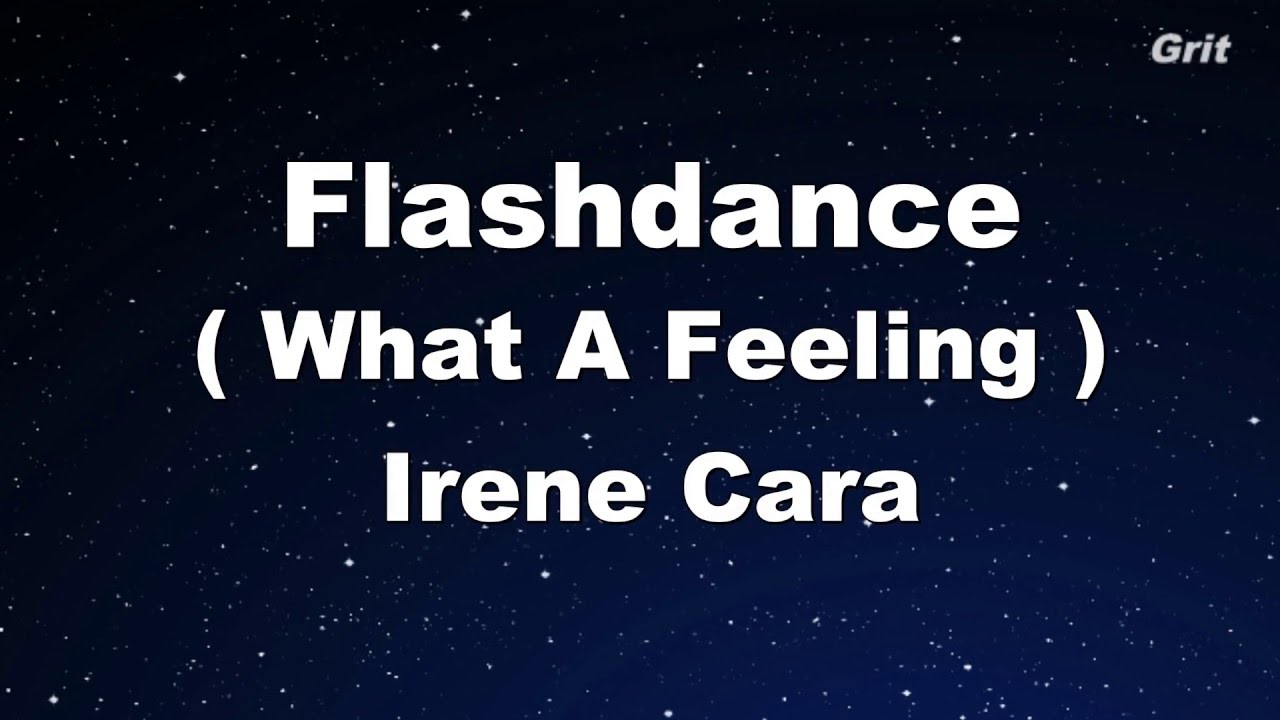 â�£Flashdance What A Feeling - Irene Cara Karaokeã€�No Guide Melodyã€‘