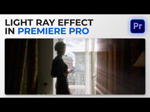Light Ray Effect Tutorial In Premier Pro