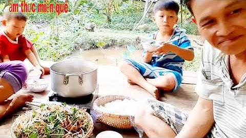 Đặt sản miền tây bún nước lèo ăn cùng rau tự làm ngon tuyệt vời luôn |ẩm thực miền quê 