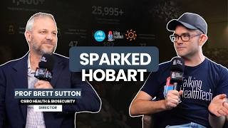Sparked Hobart: Prof Brett Sutton - Director, CSIRO Health &amp; Biosecurity