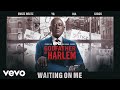 Godfather of Harlem - Waiting On Me (Official Audio) ft. Swizz Beatz, YG, BIA, Giggs