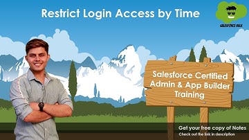 How to Control Access to Organisation - Restrict Login Access by Time in Salesforce?