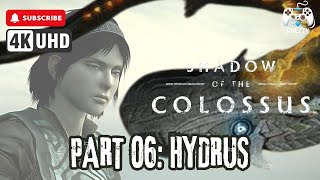 SHADOW OF THE COLOSSUS | Part 06 (Hydrus)
