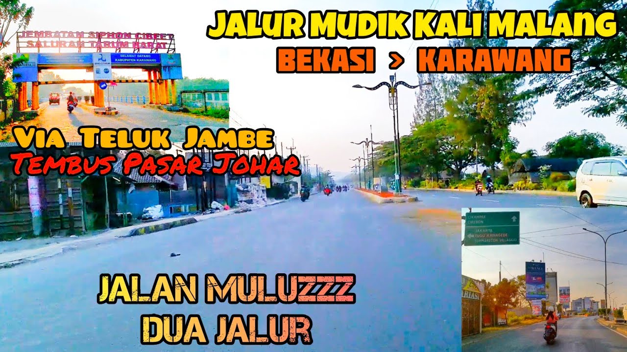 Jalur Mudik Kali Malang BEKASI sampai KARAWANG