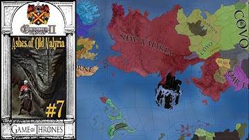 Ashes of Old Valyria - #7 - Crusader Kings 2 - A Game of Thrones Mod