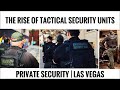 Rise of tactical teams in private security