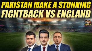 Pakistan Make a Stunning Fightback vs England | #ENGvPAK Day Day 3 | The Game Plan 📱