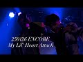 250126 SHUKAI in NAGOYA ONE OR EIGHT "My Lil Heart Attack" ENCORE YUGA cam.