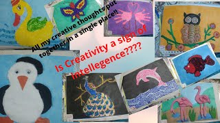 Creativity album| Creativity related to intelligence| 2020 batch| Montessori teacher training albums