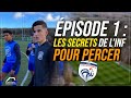 Les secrets de linf clairefontaine pour percer au foot i pisode 1