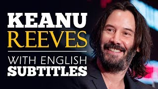 ENGLISH SPEECH | KEANU REEVES: Be Thankful (English Subtitles)