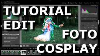 Cara Mudah Edit Foto Cosplay Menggunakan Adobe Photoshop Lightroom