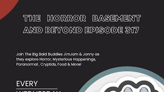 The Horror Basement & Beyond Episode 317