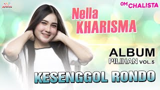 Nella Kharisma - Kesenggol Rondo