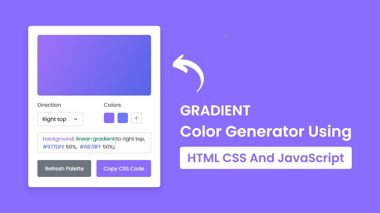 Xây dựng Máy tạo màu độ dốc trong HTML CSS & JavaScript sẽ giúp bạn thực hiện các ý tưởng mới cho trang web của mình. Với công cụ này, bạn sẽ tạo được các màu sắc độ dốc phong phú và đa dạng. Hãy xem hình ảnh để khám phá những tính năng ấn tượng của công cụ này.
