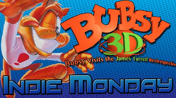 Bubsy 3D: This Game is Just Wierd - INDIE MONDAY