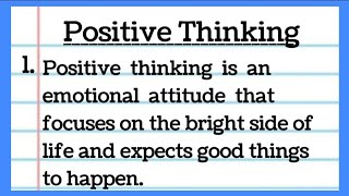 Positive Thinking 15 lines essay or speech in English by Smile please world for class 10