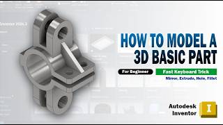 Autodesk Inventor Tutorial: How to Model a 3D Basic Part 1 (Step-by-Step)