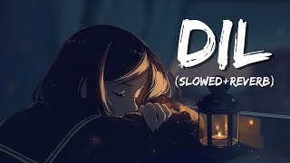 Dil Female Version - Lofi (Slowed   Reverb) | Zero Two Lyrics |