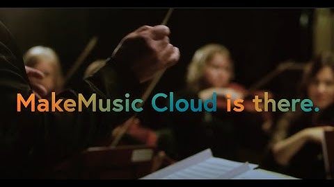 MakeMusic Cloud Is There
