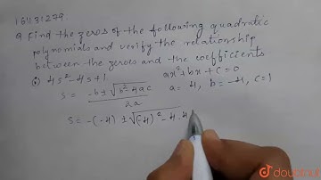 Find the zeroes of the following quadratic polynomials and verify the     | Class 10 MATH | Doubtnut