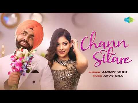 Chann Sitare | Oye Makhna | Ammy Virk | Tania | Simerjit Singh | Avvy …YouTube · Saregama Punjabi