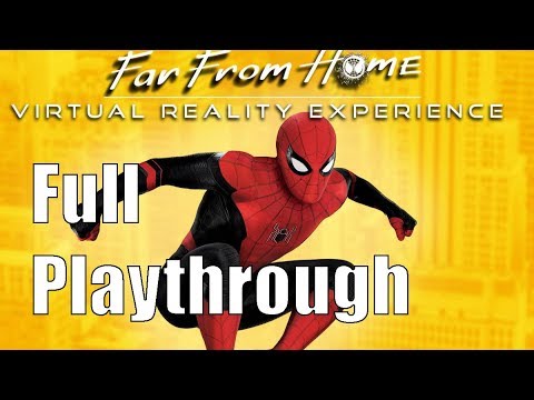 Spider Man: Far From Home VR Experience (Full Playthrough)