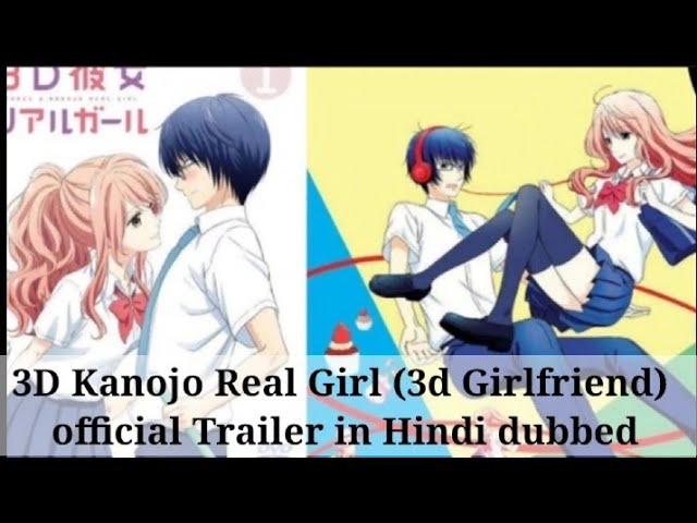 3D Kanojo Real Girl Ep. 1: Inauspicious start