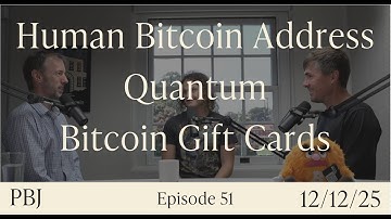 PBJ: Human Bitcoin Addresses, SHRINCS Post-Quantum Signatures, Bitcoin Gift Cards